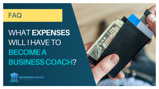 Business Coach Academy Expenses