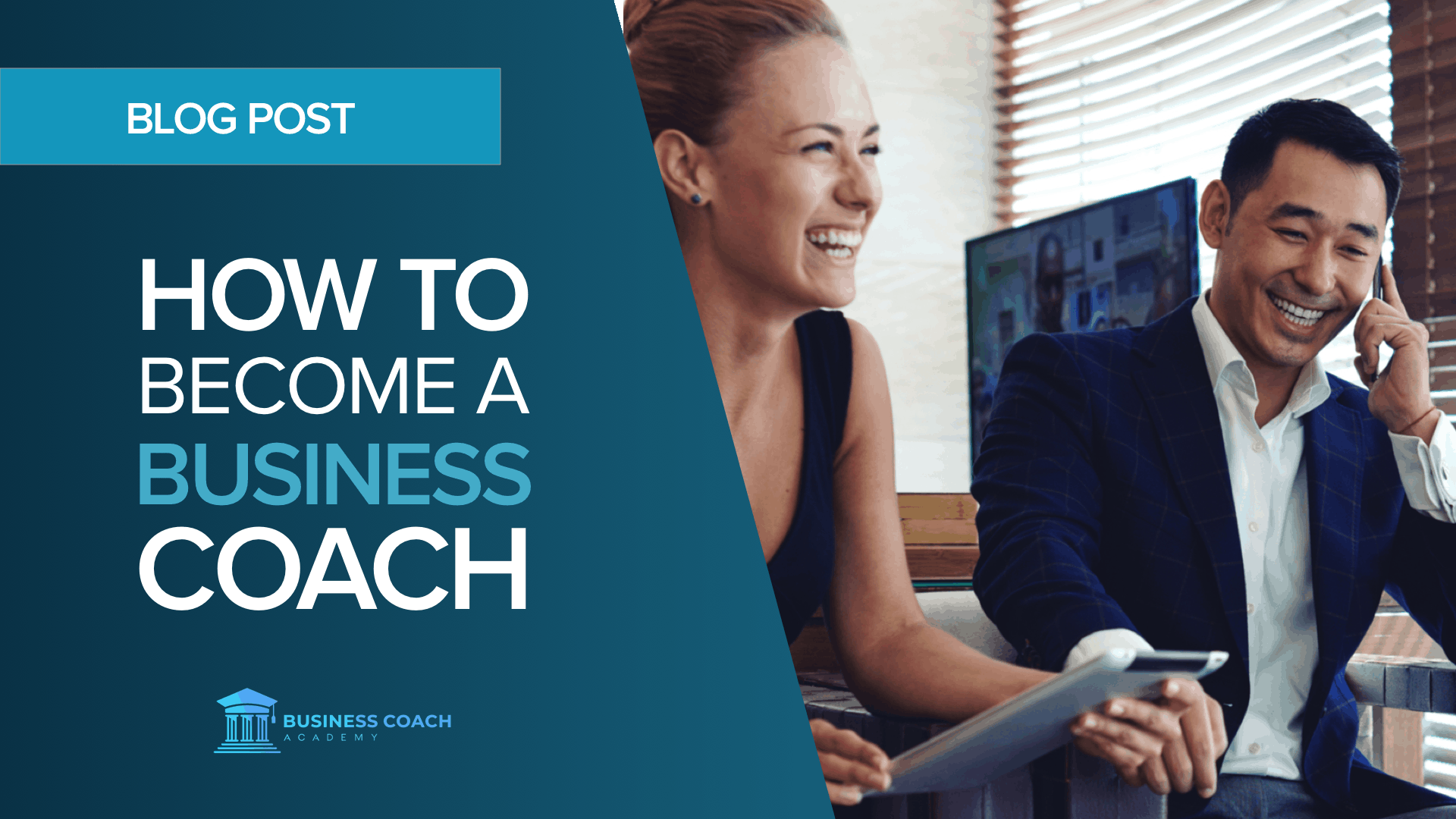 How to Become a Business Coach - Business Coach Academy