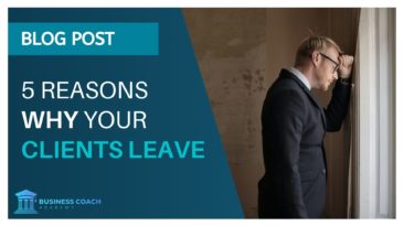 why your clients leave